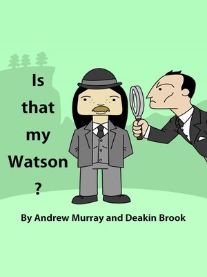 cover image of Is That My Watson?